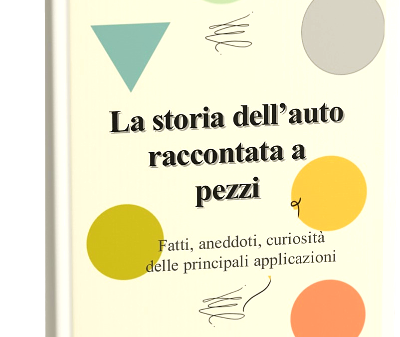 La storia dell’auto raccontata a “pezzi”